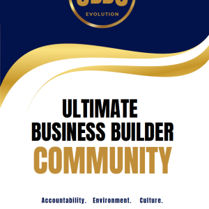 Ultimate Business Builder Community (UBBC) Evolution